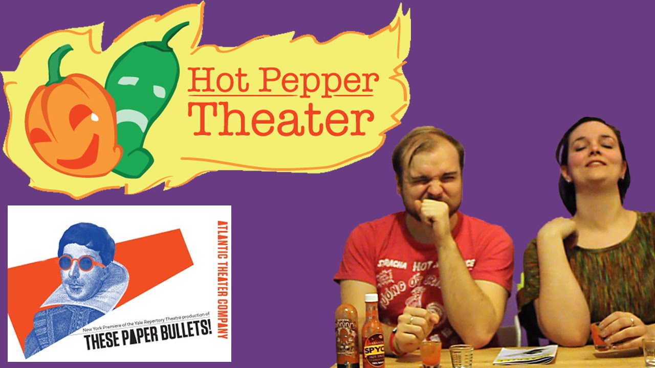 These Paper Bullets - Hot Pepper Theater