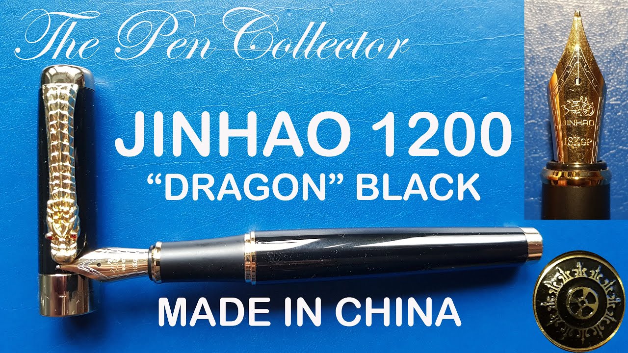 JINHAO 1200 Dragon Black Fountain Pen Review