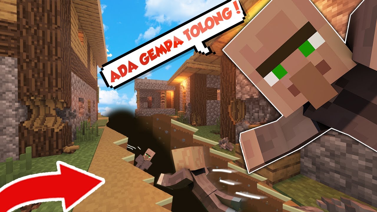 VILLAGER VILLAGER INI KASIAN BET DESANYA KENA GEMPA BUMI !!!!