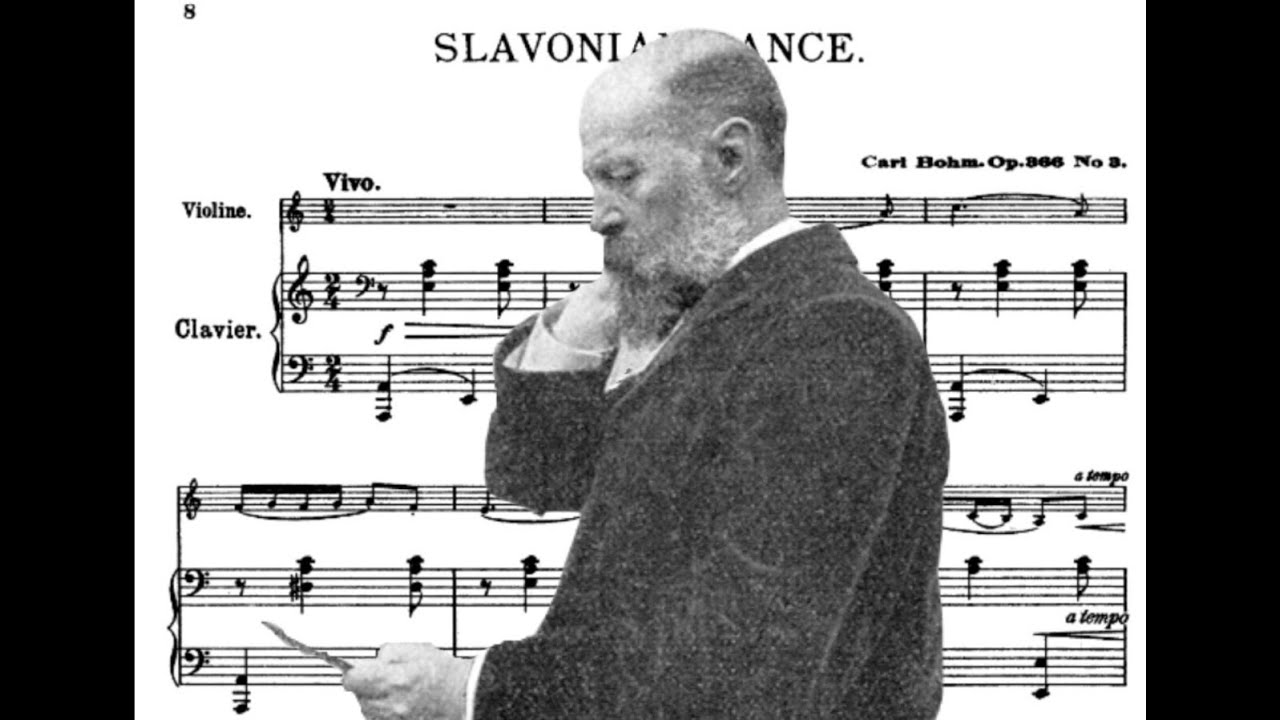 Carl Bohm- Slavonian Dance, Op.366