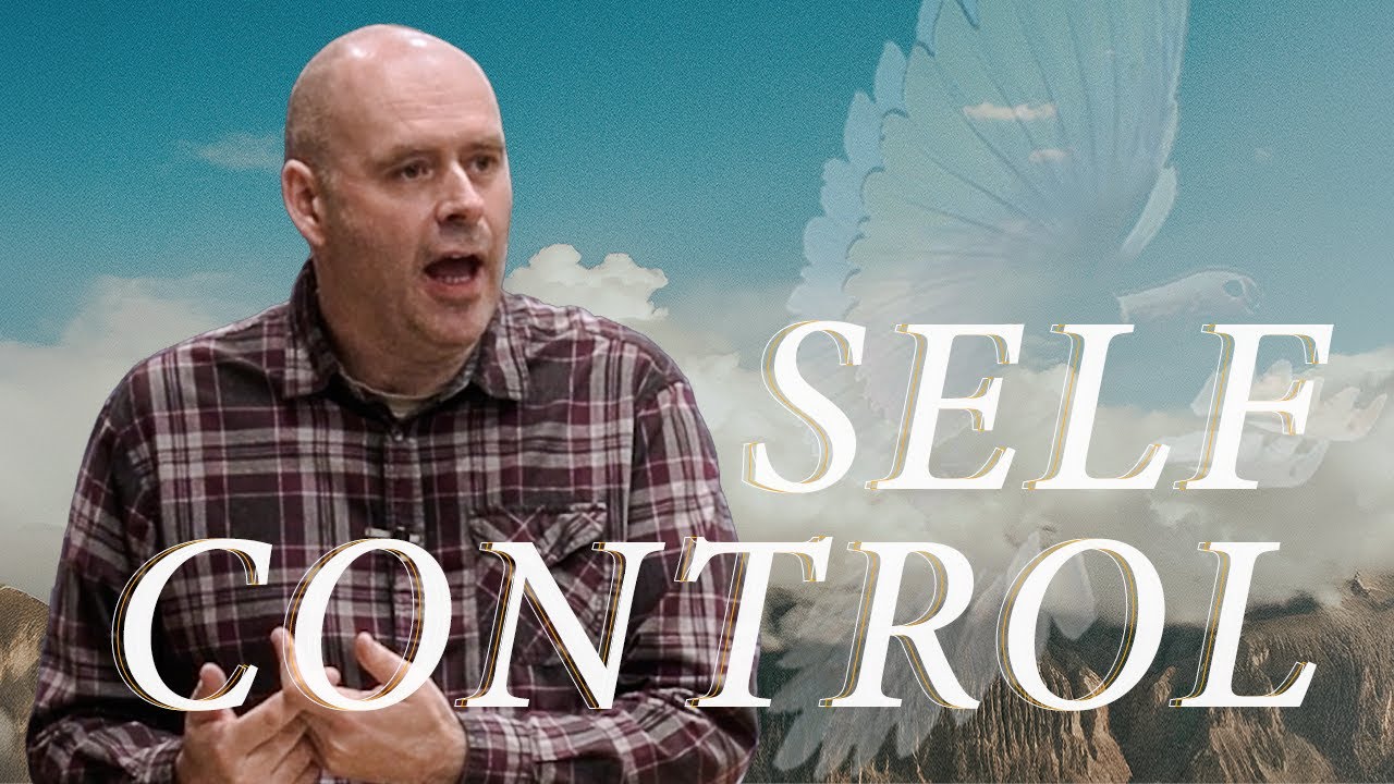 Self Control // Holy Spirit // 07.12.25