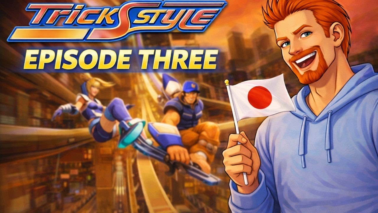 Trickstyle (1999) - Ep. 3: Land of the Rising Sun