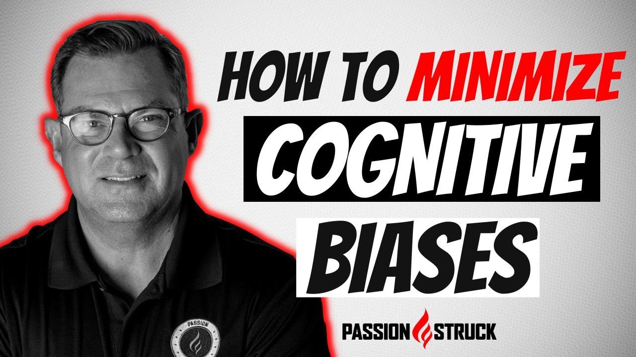 How to Identify 12 Cognitive Biases and 6 Ways to Stop Them | John R. Miles
