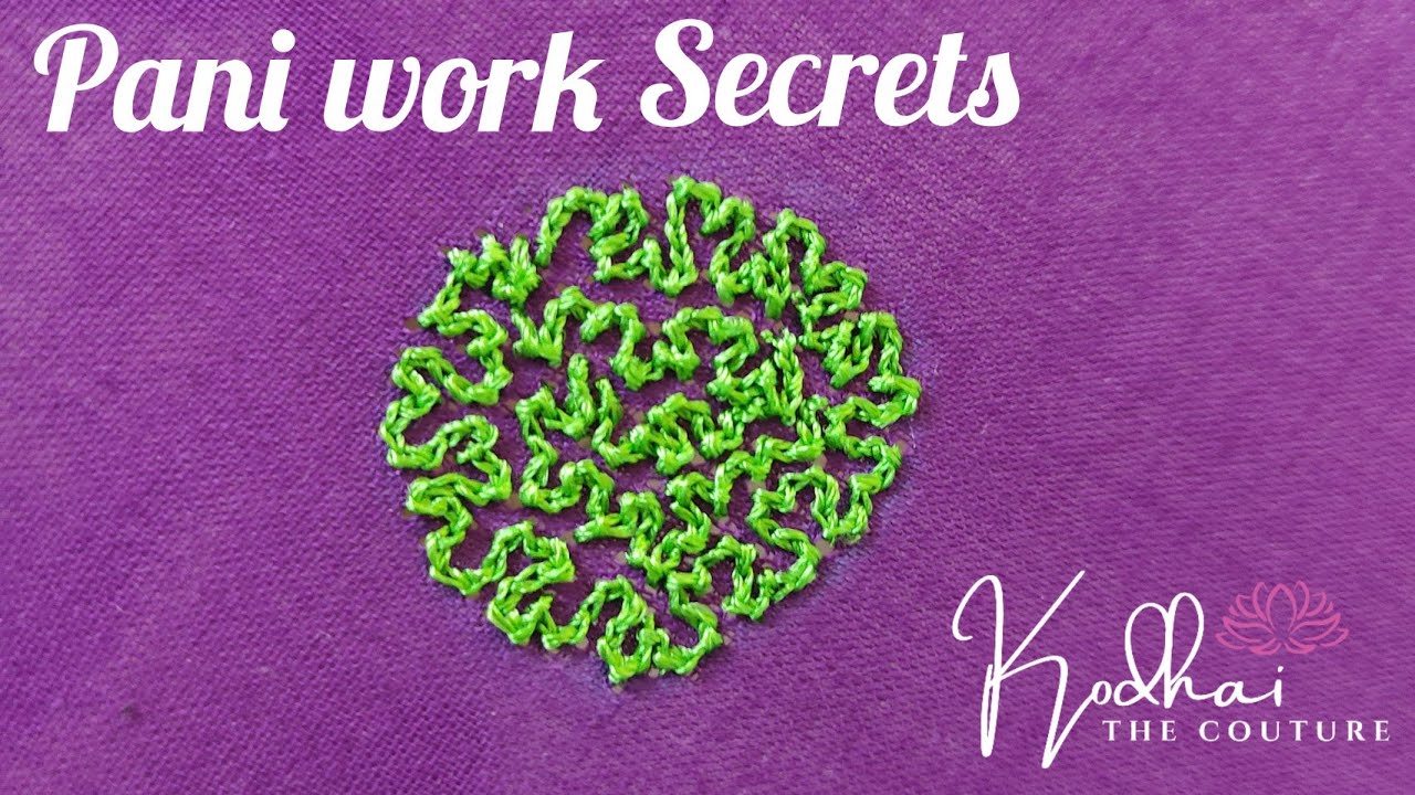 Pani Work / Water Filling Stitch | Tutorial 9 | Secrets & Methods