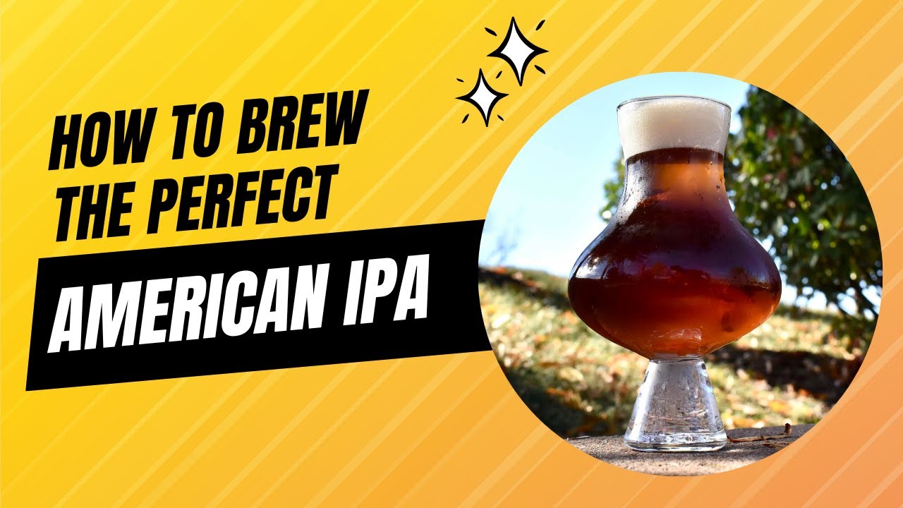 How To Brew The Perfect American IPA