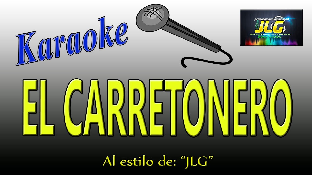 EL CARRETONERO Karaoke JLG