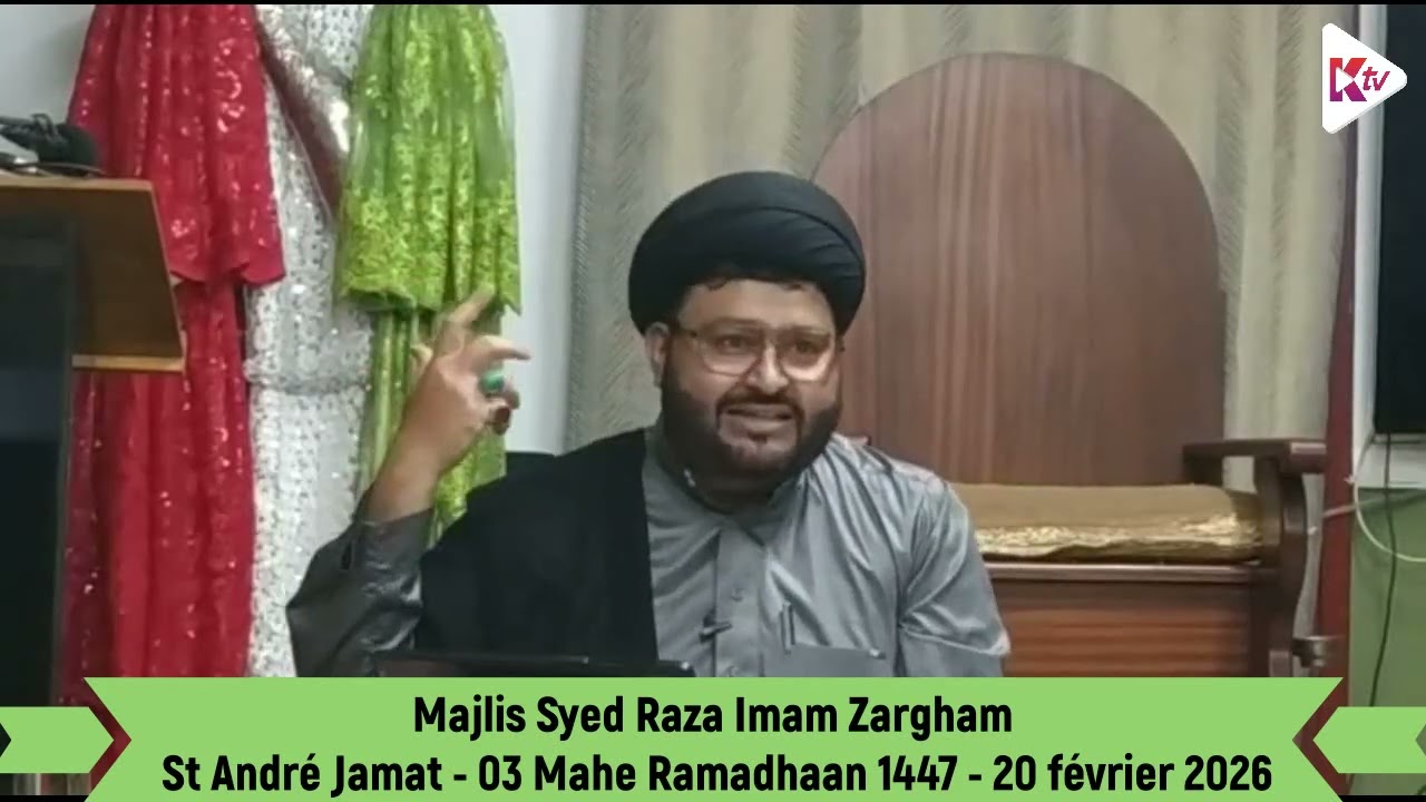 Run Est - 03Mahe Ramadhaan1447 - 200226 - Majlis Syed Raza Imam Zargham