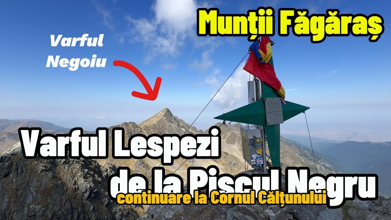 Traseu Complex Piscul Negru - Vârful Lespezi si Cornul Calțunului, Munții Făgăraș, septembrie 2024