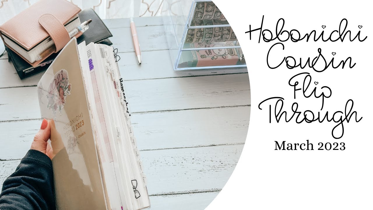 Hobonichi Cousin Flip Through ~ March 2023