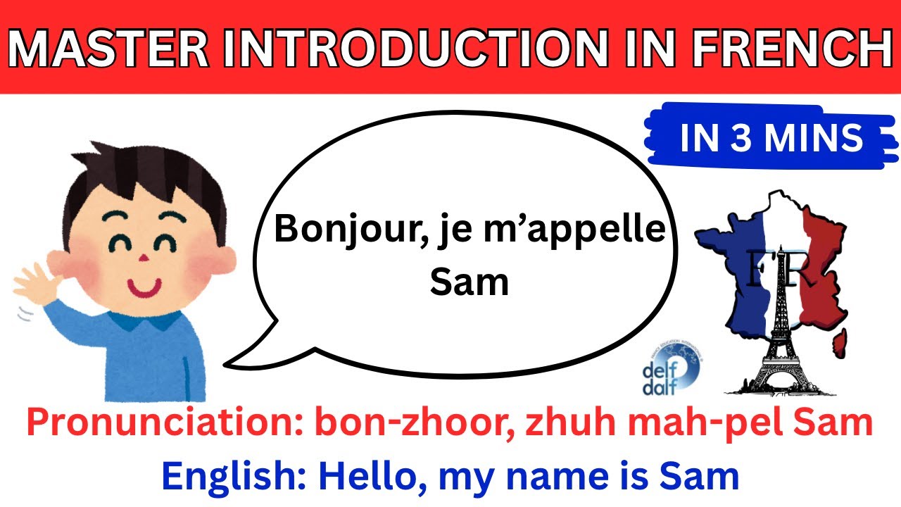 How to Introduce yourself in French with Easy Pronunciations: Self introduction French Conversation