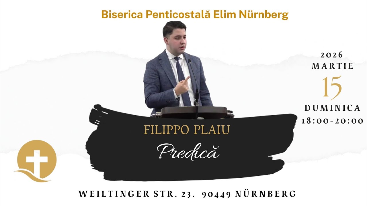 [ LIVE ] Elim Nürnberg | Duminica Seara | 15.03.2026 | Predica Filippo Plaiu