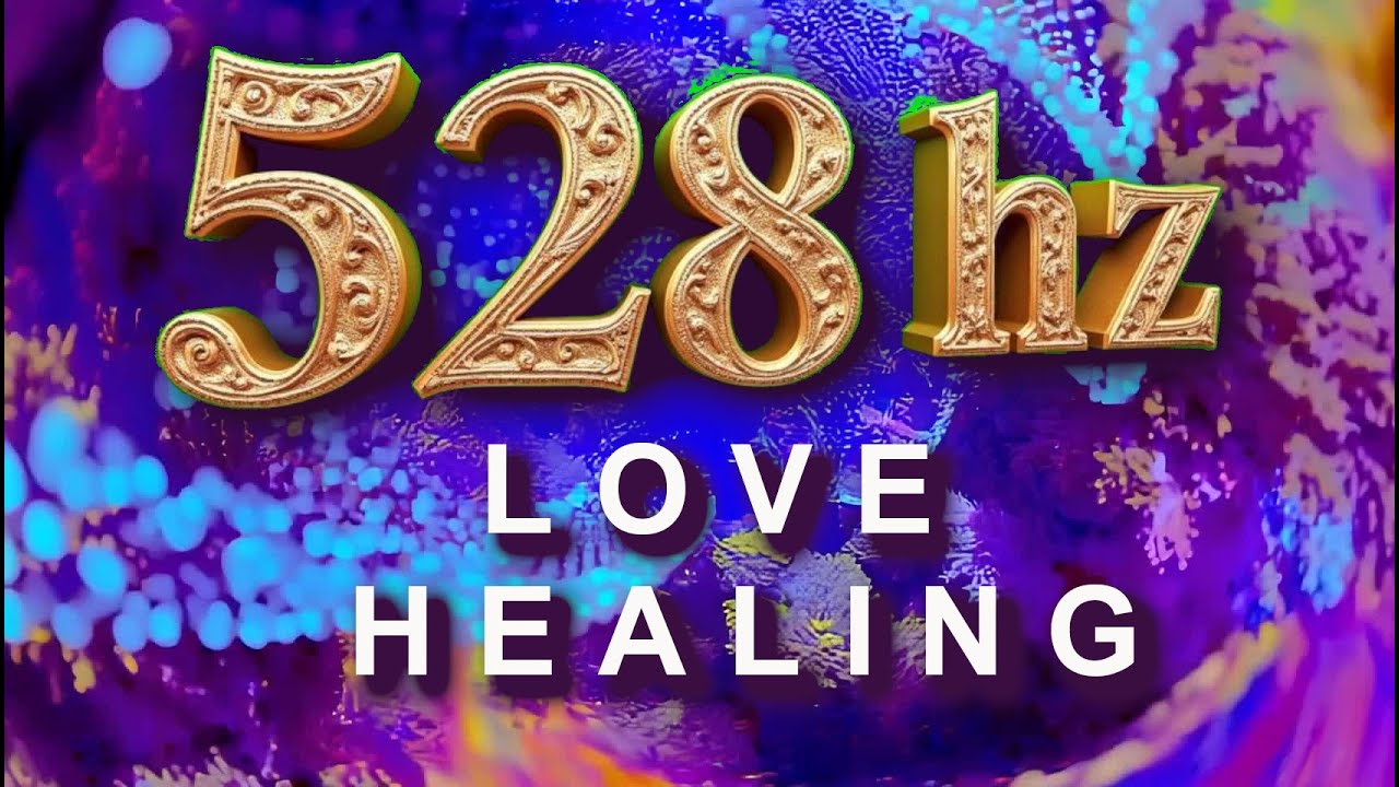 528Hz Love Healing - Deep Relaxing, Healing Music