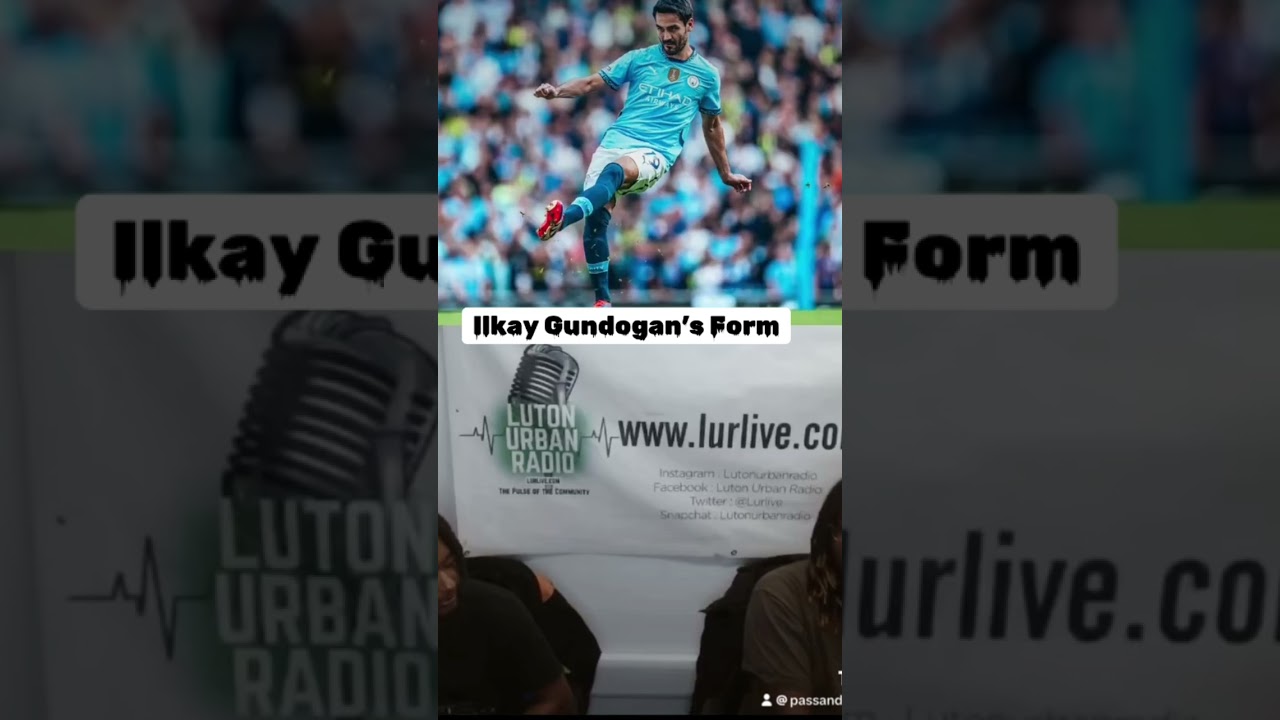Ilkay Gundogan’s Form 