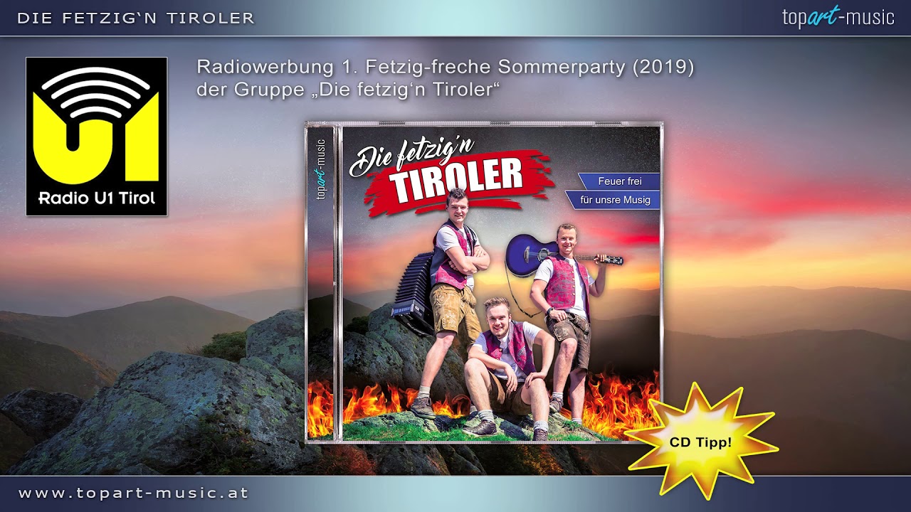 Die fetzig'n Tiroler - Radiowerbung 1. Fetzig-freche Sommerparty (2019)
