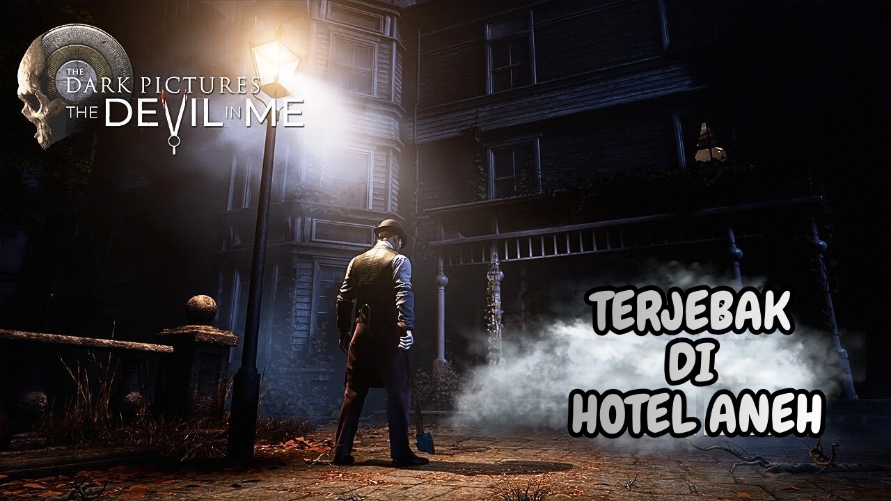 HOTEL YANG MEYIMPAN PENUH MISTERI -The Dark Pictures Anthology: The Devil in Me #livestream #pt2