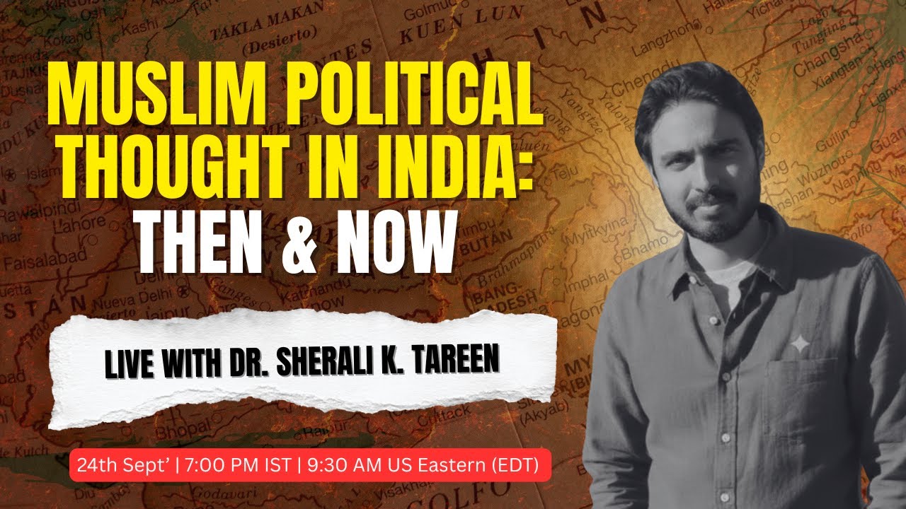 Muslim Political Thought in India: Then & Now | Dr. SherAli K. Tareen | Al Qalam | AMU