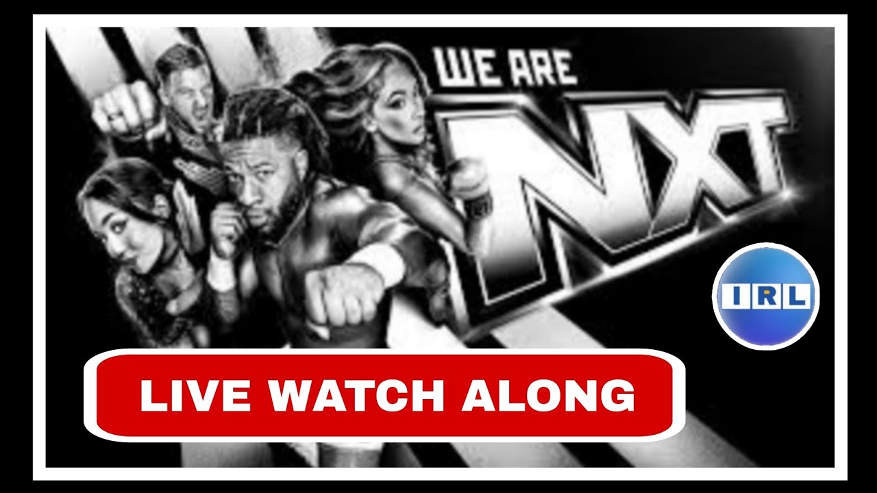 WWE NXT 17/2/2026 Live Watch Along #wwe #wweraw #smackdown #nxt