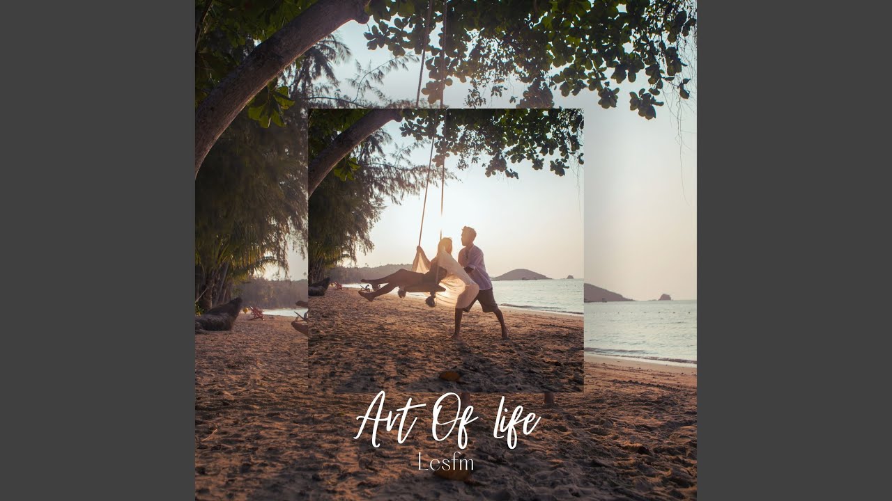 Art of life