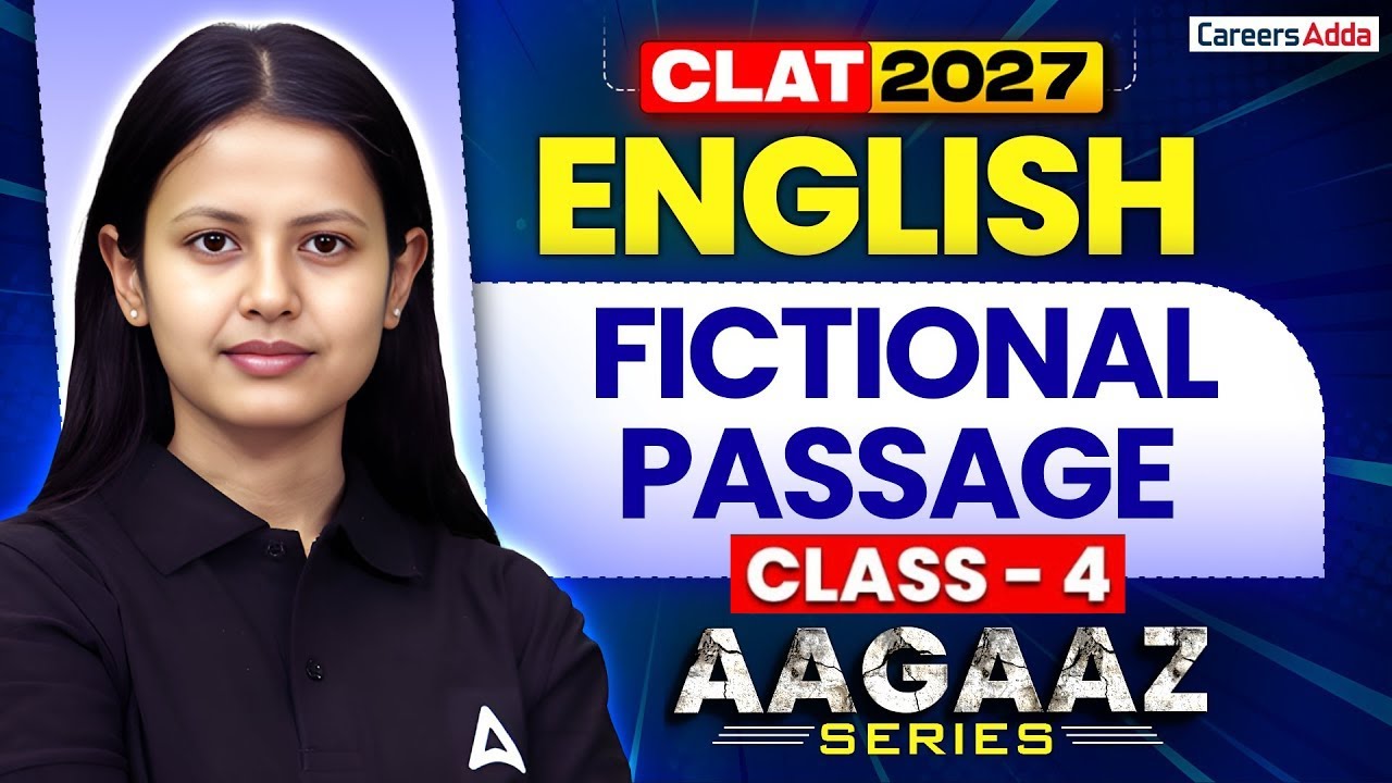 CLAT 2027 English Preparation | English Fictional Passage Class 4 For CLAT 2027 | AAGAZ Series