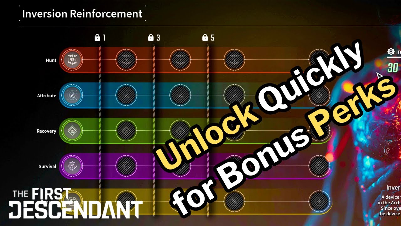First Descendant - How to Unlock Inversion Reinforcement Quickly (Bonus Perks)