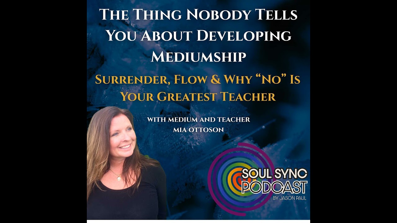 The One Thing Nobody Tells You About Mediumship with Mia Ottoson