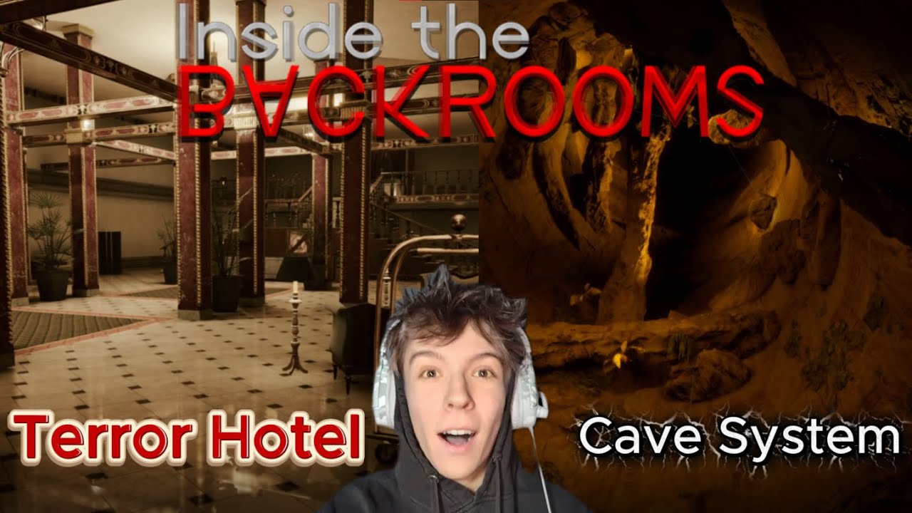 Terror Hotel AND Cave System! | Inside The Backrooms