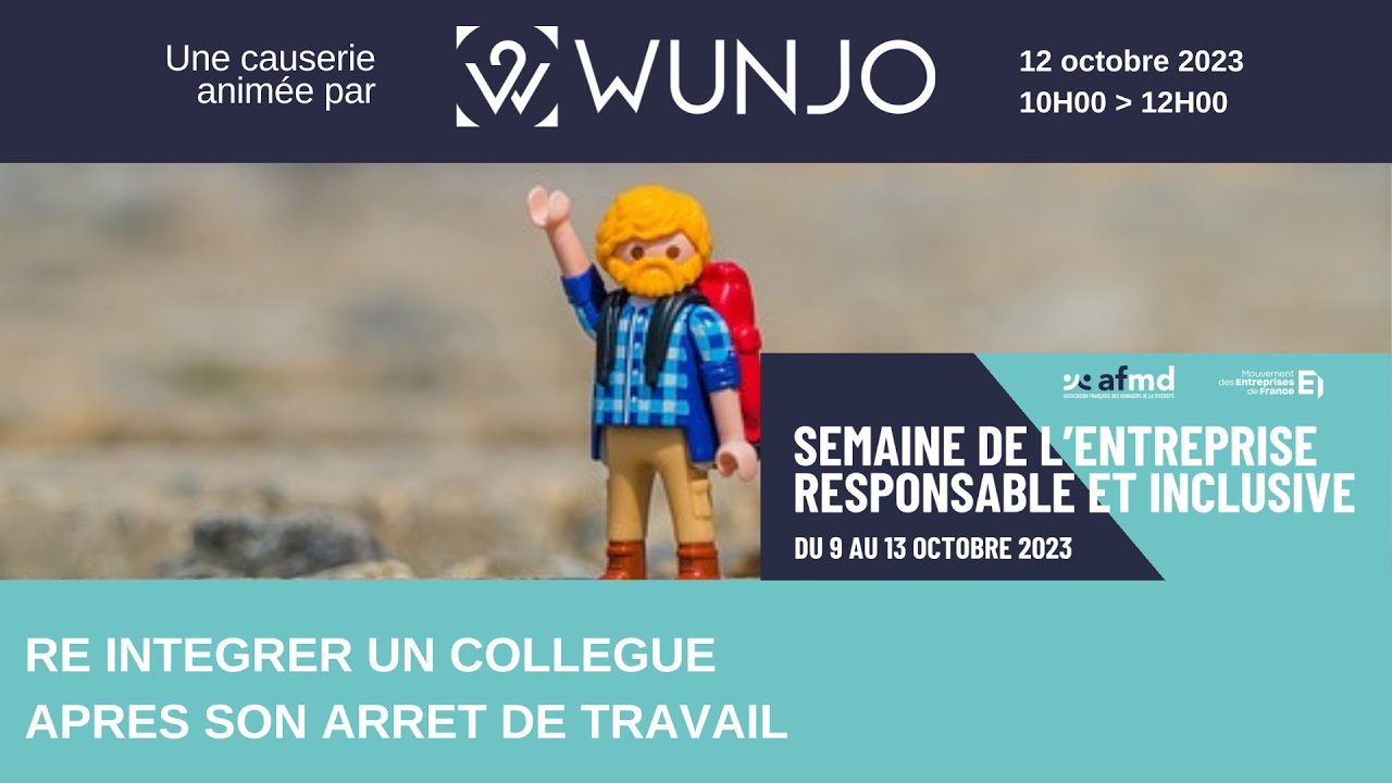 SERI 2023 CAUSERIE 5 : Ré-intégrer un collègue après son arrêt de travail