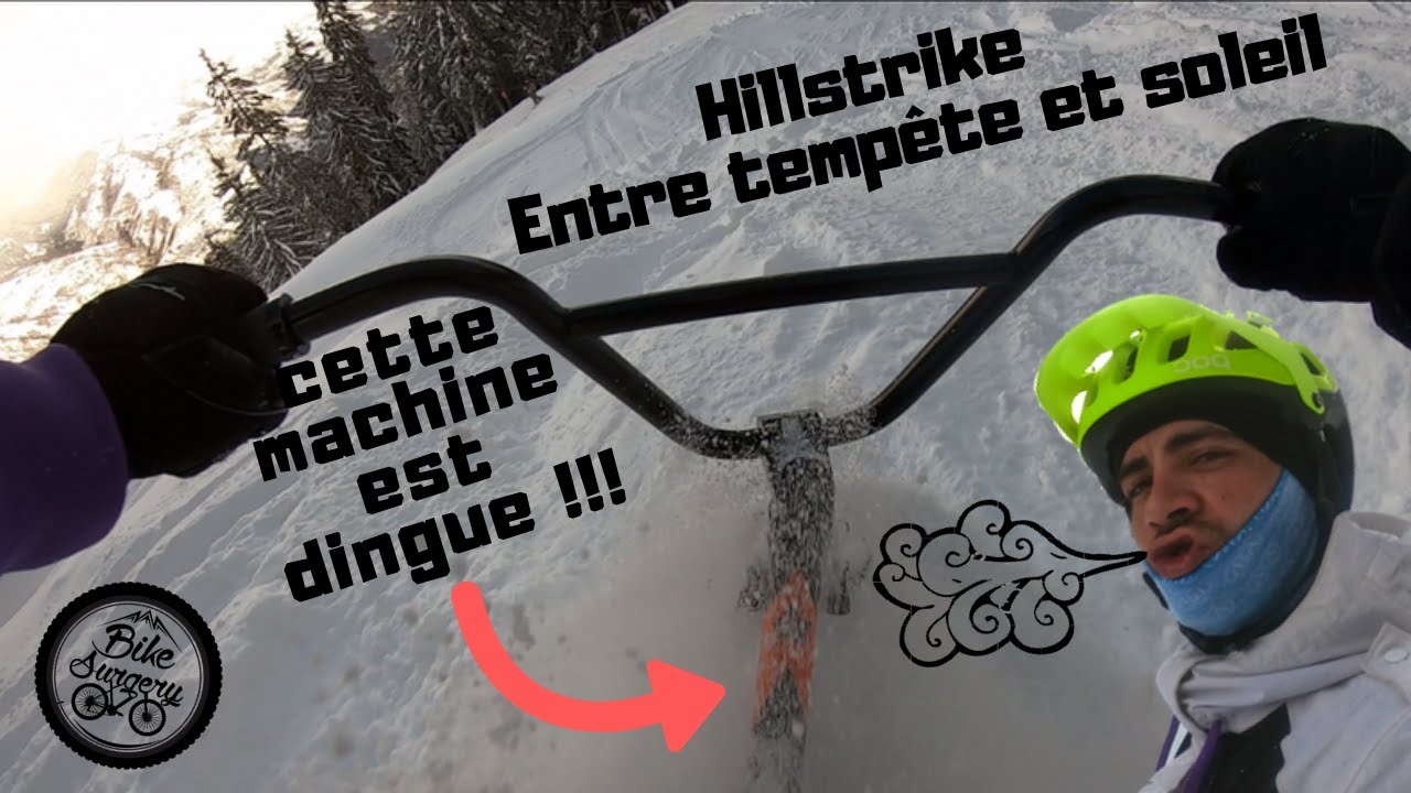HILLSTRIKE-SNOW TRIKE- ENTRE TEMP&Ecirc;TE ET SOLEIL...