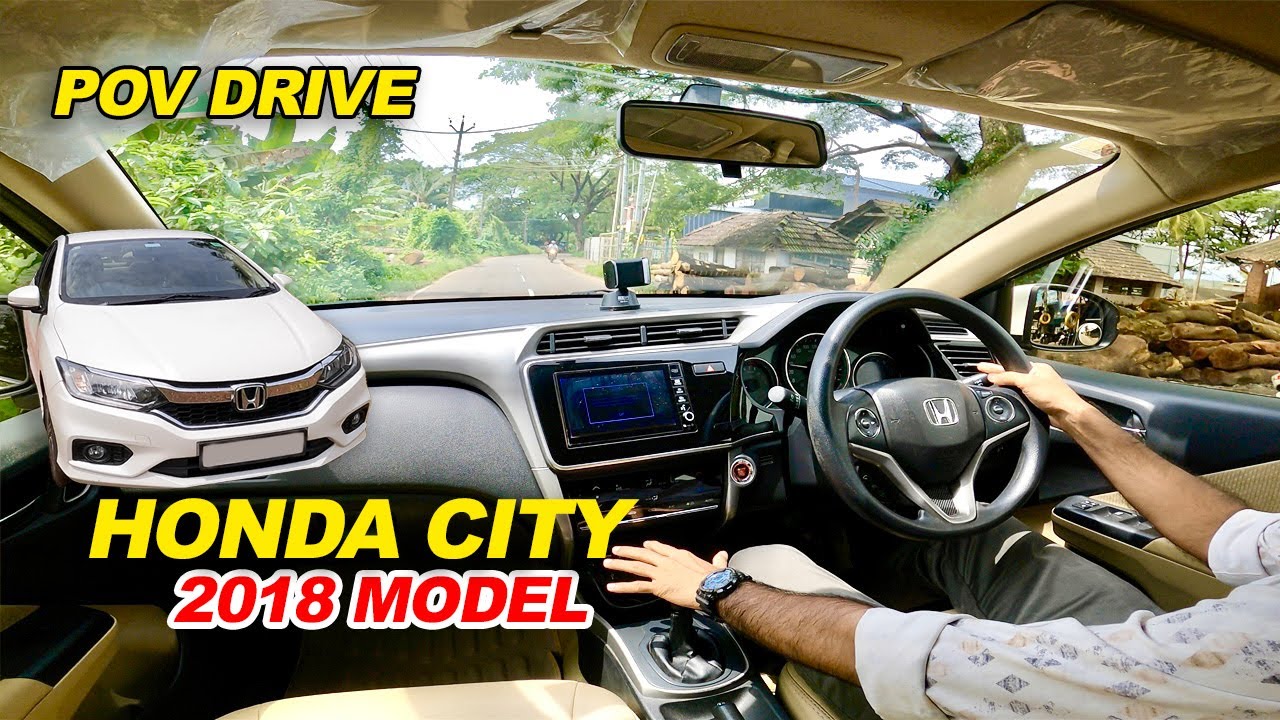 honda city 1.5 L i-VTEC Engine | honda city 2018 model | honda city pov drive | pov test drive |