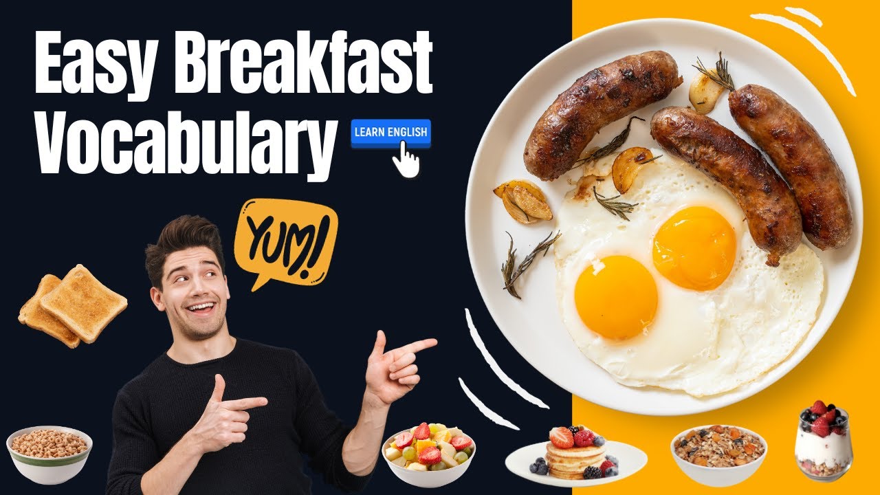 Master Breakfast Vocabulary: An Essential English Lesson