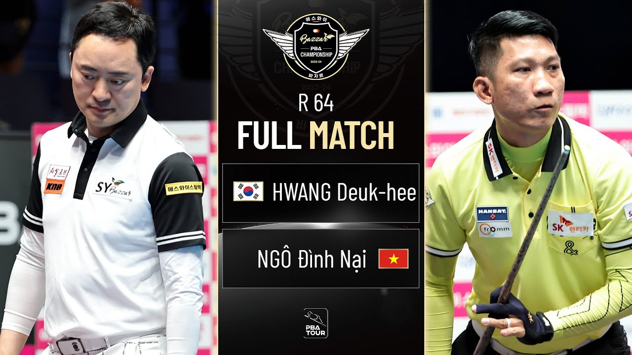 FULL MATCH: HWANG Deuk-hee - NGÔ Đình Nại | PBA R64 | SY Bazzar Championship 2023