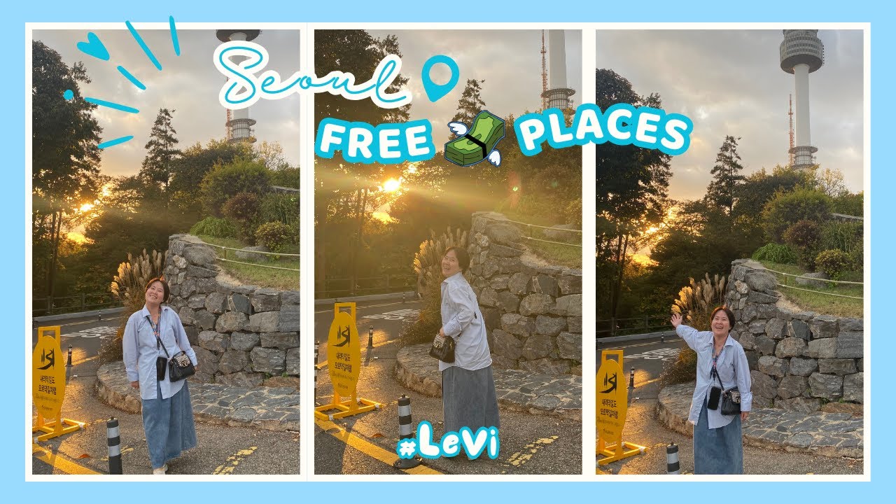 First Time in Seoul? Free Places You Can’t Miss