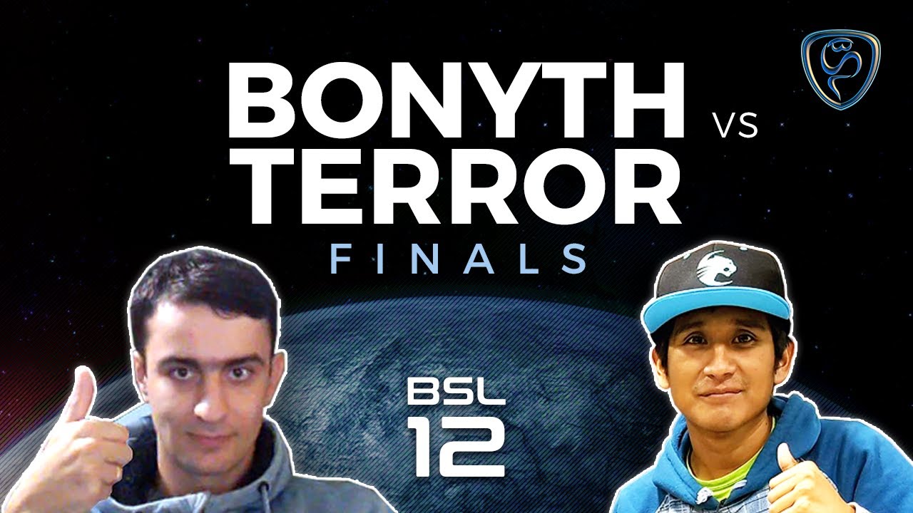 BSL12 - Grand Finals - Bonyth (P) vs TerrOr (T) - Bo7 Match - StarCraft Remastered