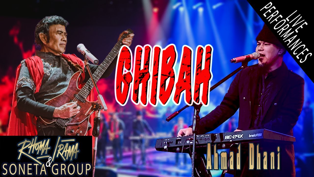 RHOMA IRAMA & SONETA GROUP FEAT. AHMAD DHANI - GHIBAH (LIVE)