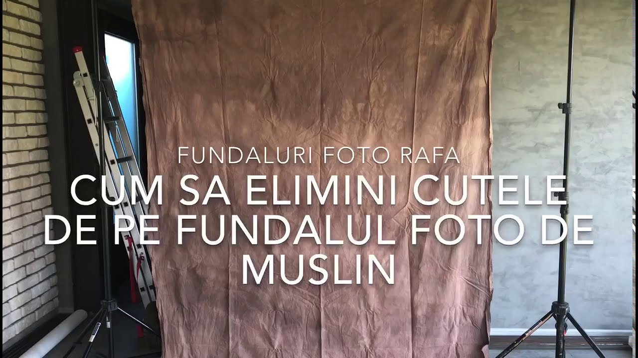 Cum sa scapi de cutele unui fundal foto din muslin