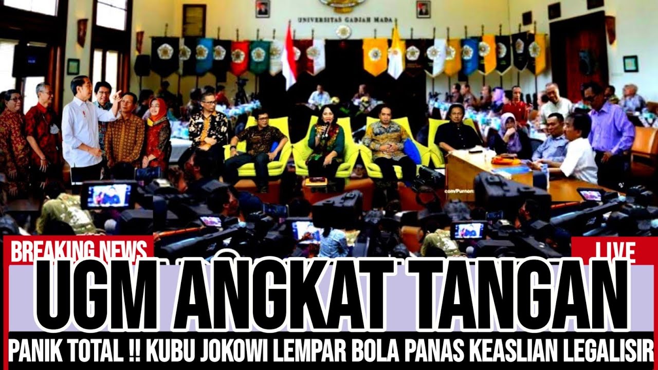 UGM ANGKAT TANGAN !! KUBU JOKOWI PANIK TOTAL LEMPAR BOLA KEASLIAN LEGALISIR