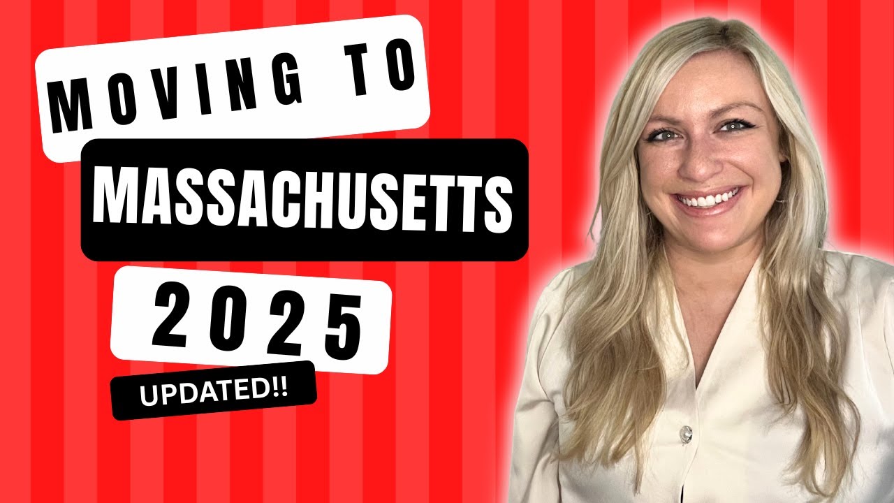 Moving to Massachusetts in 2025? What You NEED to Know Before Relocating!!