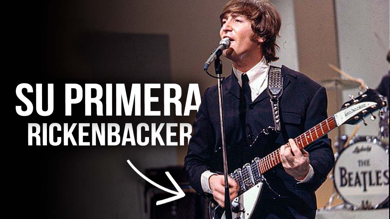 COMO consiguió LENNON su primera RICKENBACKER? 🎸