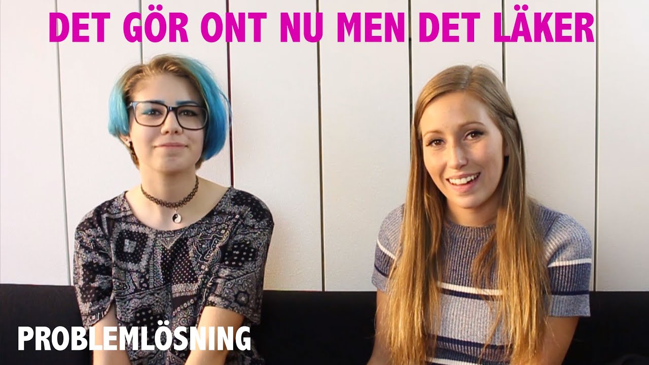 Det gör ont nu men det läker | Problemlösning med Ella Rammelt