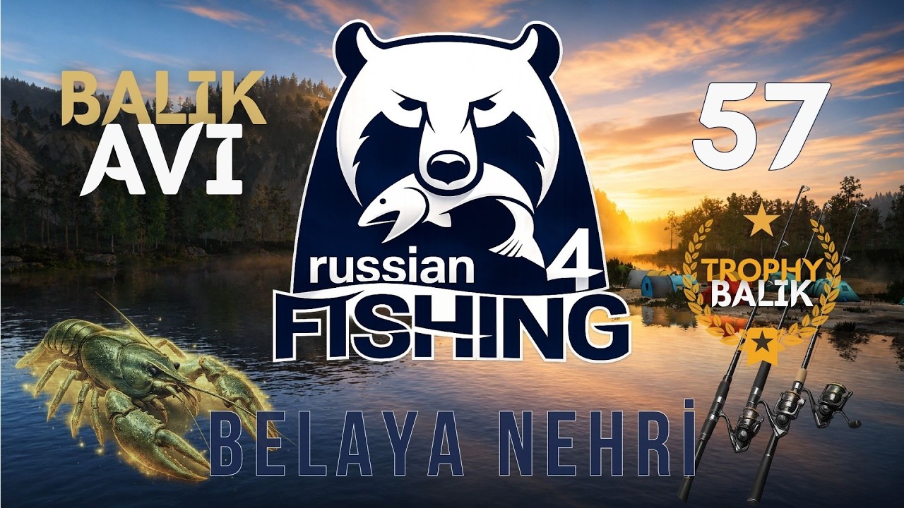 Belaya Nehrine Giriş | Tatlısu Kereviti🏆 | Belaya Nehri | Russian Fishing 4 #58 #oynanış #rehber