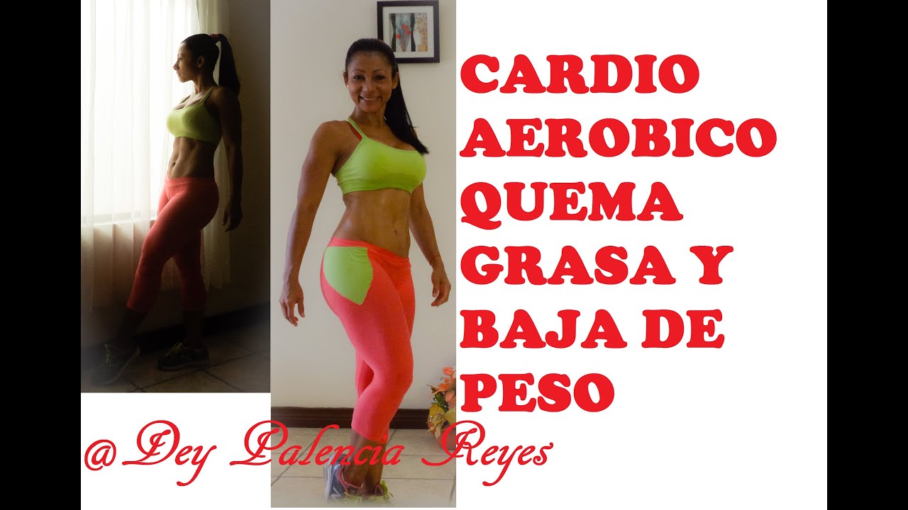 Cardio Aerobico Quema Grasa - Cardio Sabroso - (Rutina 253) - Dey Palencia Reyes