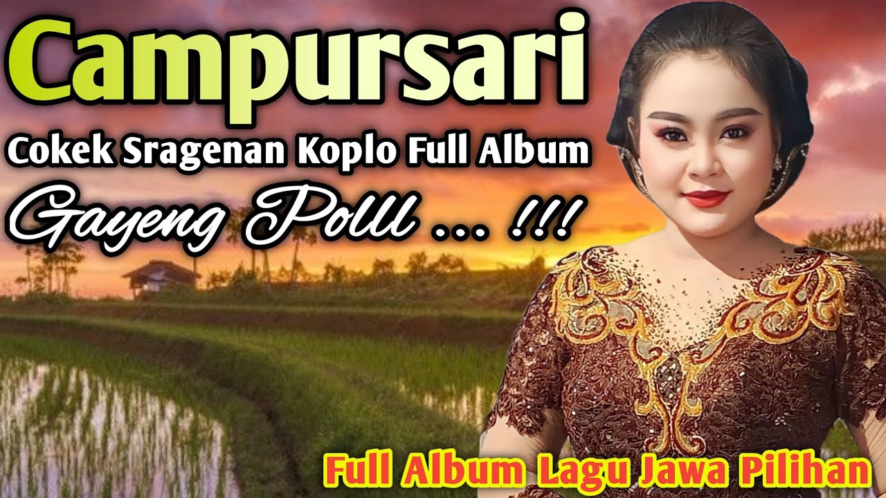 CAMPURSARI GAYENG PALING ENAK COCOK BUAT TEMAN ISTIRAHAT DAN TIDUR SIANG ANDA