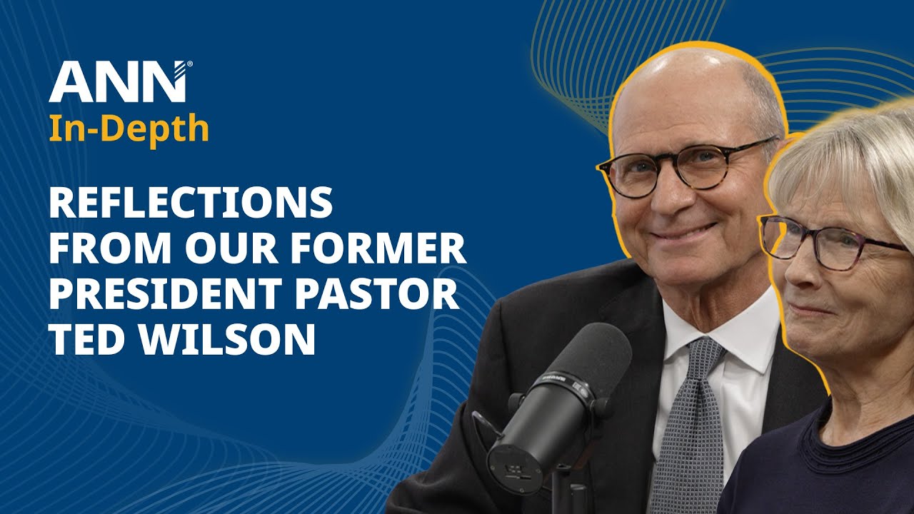 Reflections From Our Former President Pastor Ted Wilson