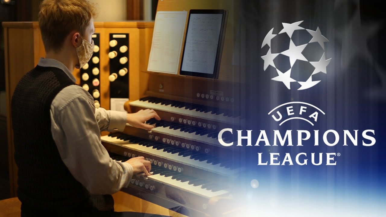 UEFA Champions League Anthem - Organ