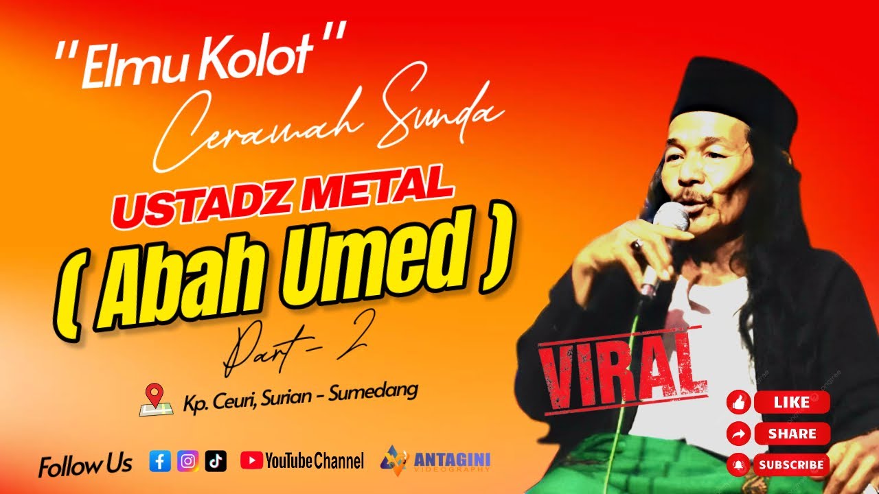 TERBARU VIRAL❗❗❗ CERAMAH UST  METAL  PART -  2  |  KP. CEURI, SURIAN SUMEDANG, 18. 07. 2022