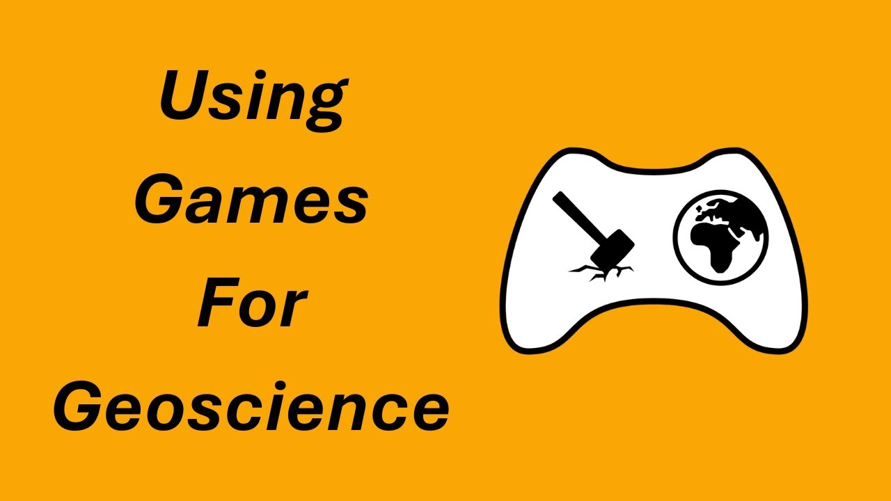 Using Games for Geoscience