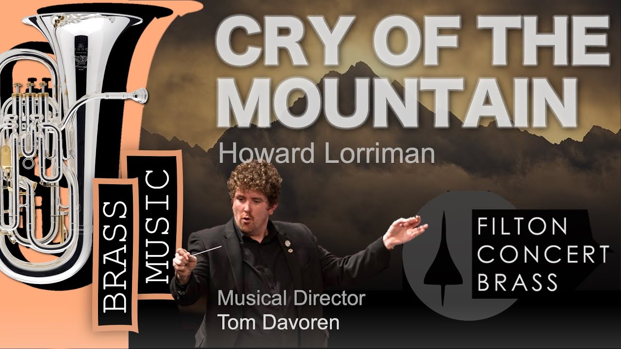 Cry Of The Mountain - Howard Lorriman - Filton Concert Brass - 2014