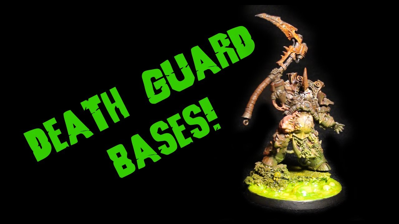 Death Guard Bases