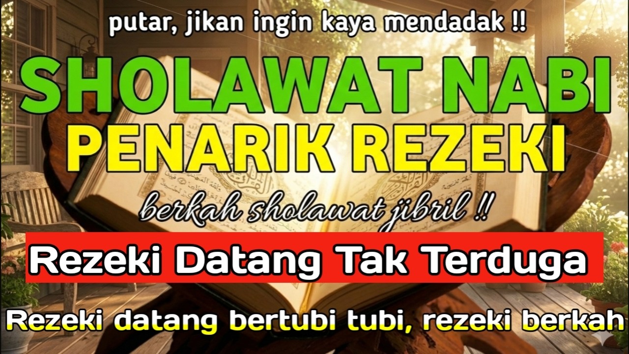 SHOLAWAT NABI PALING MUSTAJAB, Sholawat Jibril Penarik Rezeki Paling Dahsyat, Sholawat Jibril Merdu