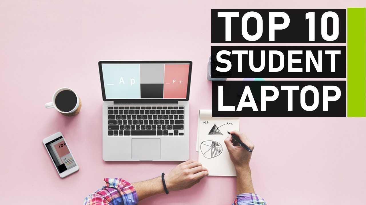 Top 10 Best Student Laptops